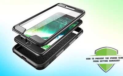 How to prevent the iPhone Screen from Getting Damaged?